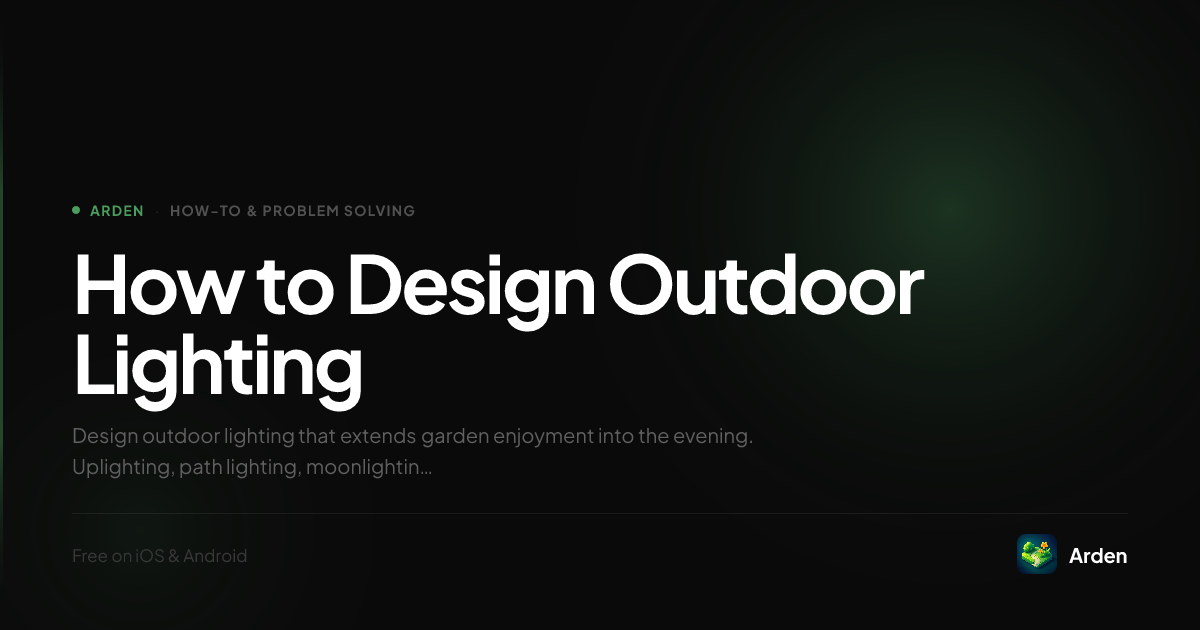 How to Design Outdoor Garden Lighting — Techniques, Fixtures & Layout